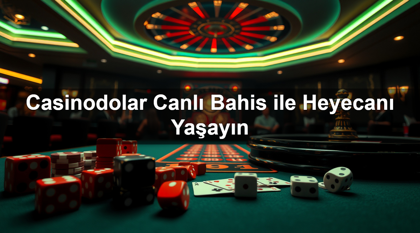 casinodolar canl bahis ile heyecan ya ay n 1783374464171