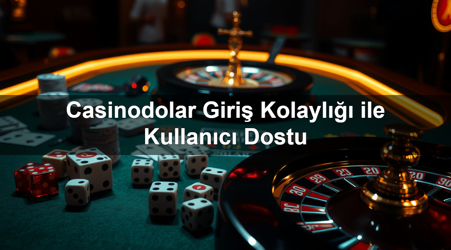 casinodolar giri kolayl ile kullan c dostu 1783374395220
